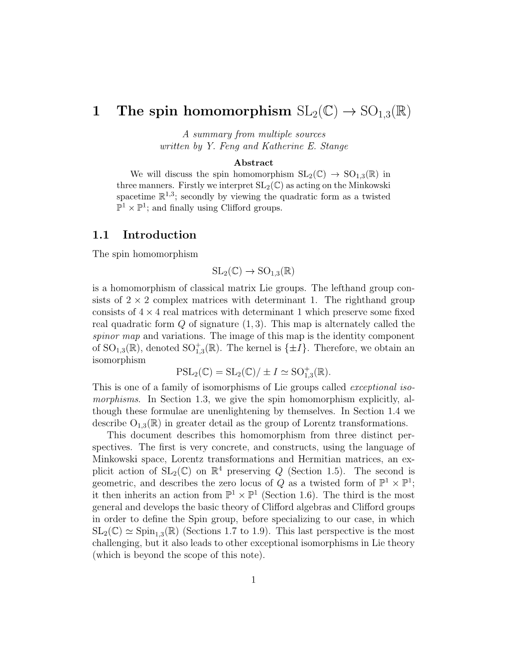 1 the Spin Homomorphism SL2(C) → SO1,3(R) a Summary from Multiple Sources Written by Y