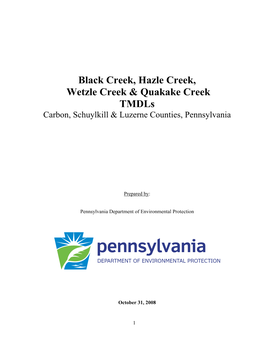 Black Creek, Hazle Creek, Wetzle Creek & Quakake Creek Tmdls