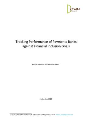 Tracking Performance of Payments Banks Against Financial Inclusion Goals