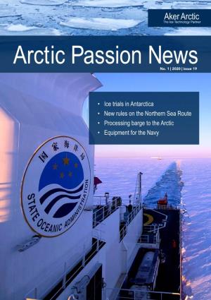 Ice Trials in Antarctica • New Rules on the Northern Sea Route • Processing Barge to the Arctic • Equipment for the Navy in This Issue
