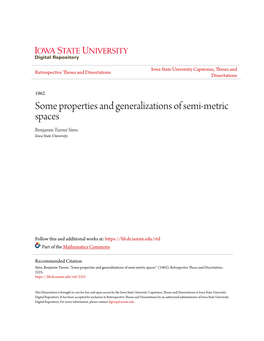 Some Properties and Generalizations of Semi-Metric Spaces Benjamin Turner Sims Iowa State University