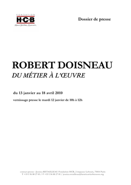 Robert Doisneau Du Métier À L’Œuvre