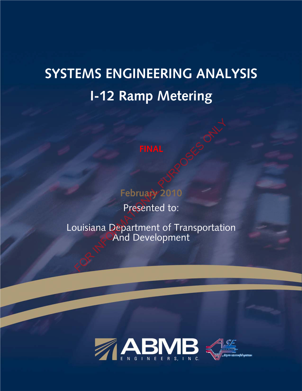 SYSTEMS ENGINEERING ANALYSIS I-12 Ramp Metering