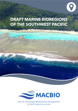 Draft Marine Bioregions of the Southwest Pacific