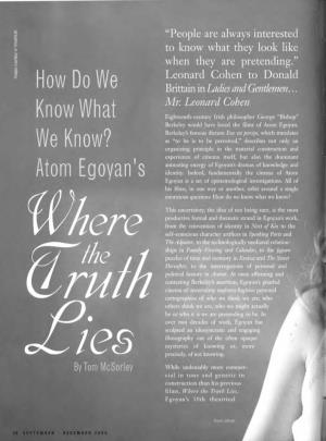 Where the Truth Lies, Egoyan's 10Th Theatrical