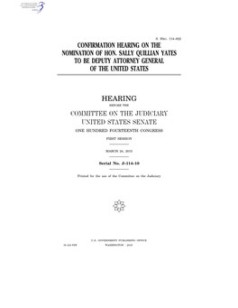 Confirmation Hearing on the Nomination of Hon. Sally Quillian Yates to Be Deputy Attorney General of the United States