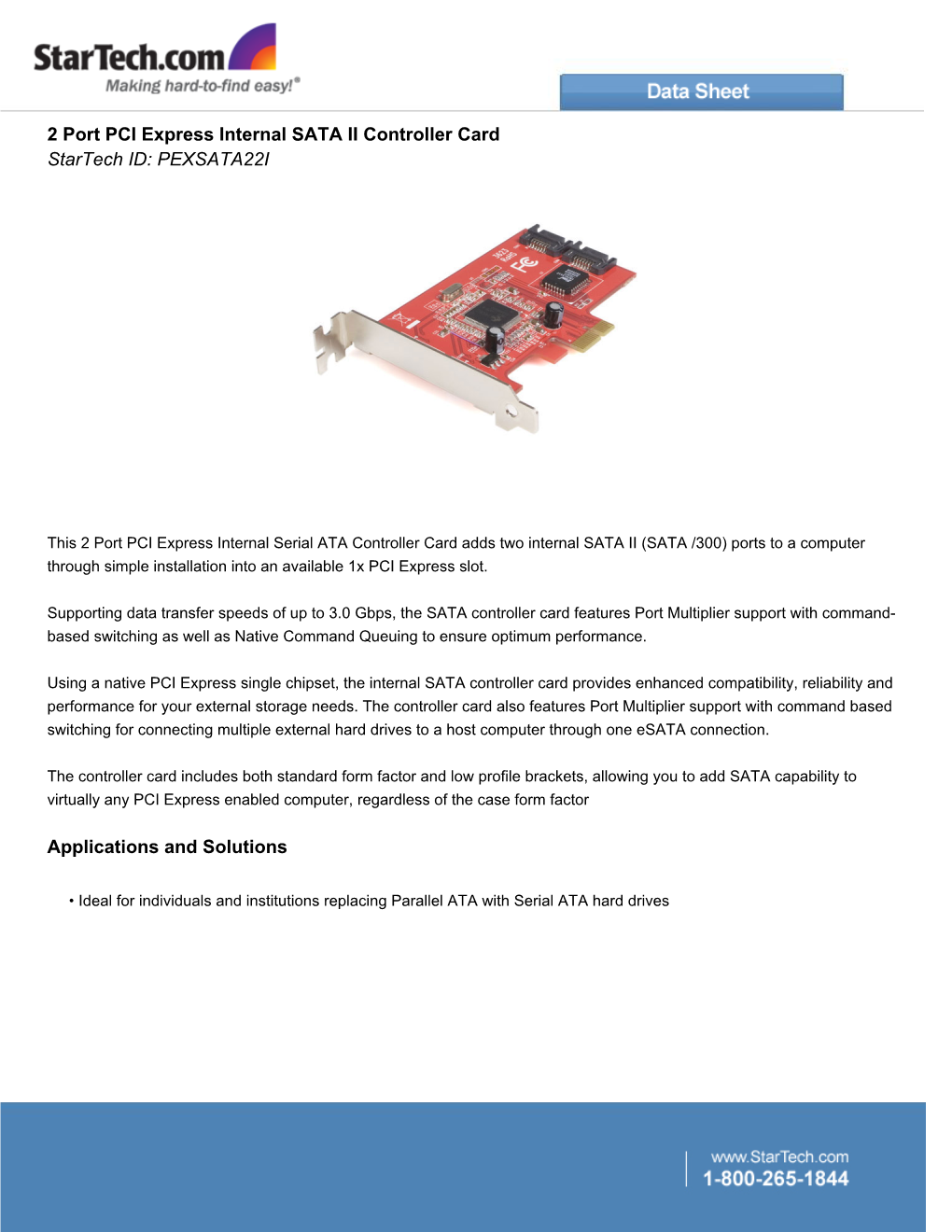 2 Port PCI Express Internal SATA II Controller Card Startech ID: PEXSATA22I
