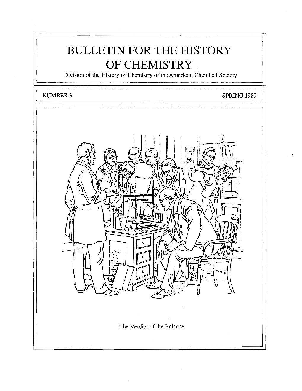 BULLETIN for the HISTORY of CHEMISTRY Division of the History of Chemistry of the American Chemical Society