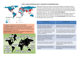 Rural to Urban Migration, and Natural Increase. Rural Areas in Developing Countries Have Few Jobs, Apart from Subsistence Farming –