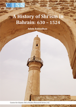 A History of Shi'ism in Bahrain 630-1524