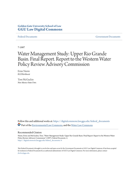 Water Management Study: Upper Rio Grande Basin. Final Report. Report to the Western Water Policy Review Advisory Commission Ernie Niemi Econorthwest