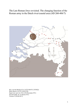 The Late Roman Limes Revisited. the Changing Function of the Roman Army in the Dutch River/Coastal Area (AD 260-406/7)
