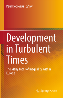 Paul Dobrescu Editor the Many Faces of Inequality Within Europe