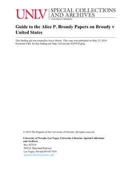 Guide to the Alice P. Broudy Papers on Broudy V United States