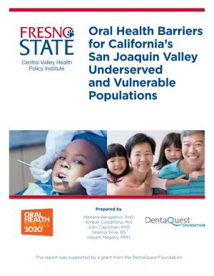 Oral Health Barriers for California's San Joaquin Valley Underserved