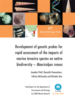 Development of Genetic Probes for Rapid Assessment of the Impacts of Marine Invasive Species on Native Biodiversity – Maoricolpus Roseus