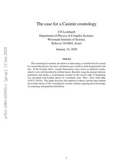 The Case for a Casimir Cosmology Arxiv:2001.03943V1 [Gr-Qc] 12 Jan 2020