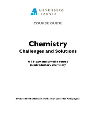 Chemistry Challenges and Solutions