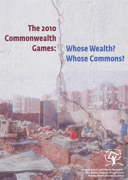 Report, the 2010 Commonwealth Games, Whose Wealth Whose