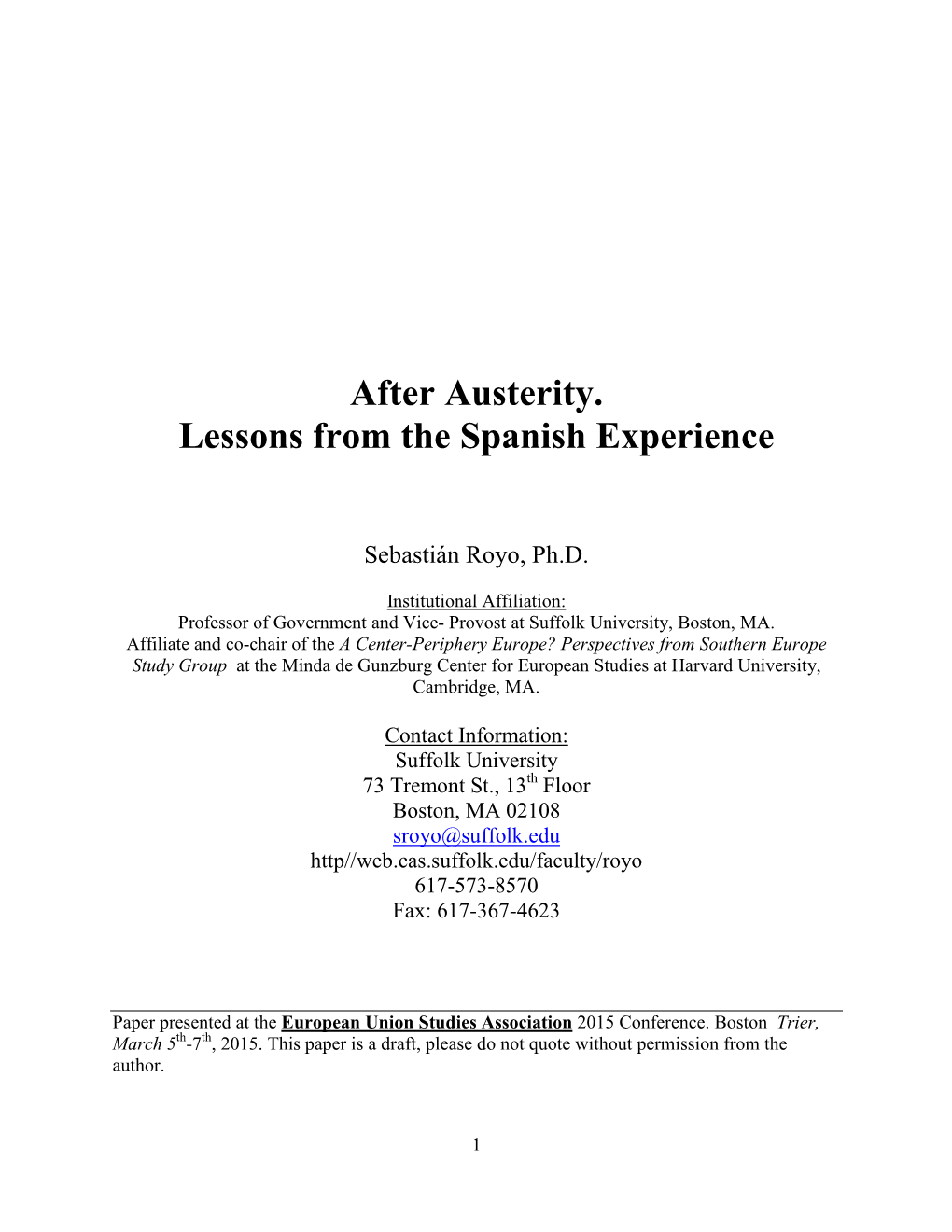 After Austerity. Lessons from the Spanish Experience