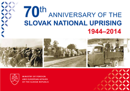 SLOVAK NATIONAL UPRISING 1944–2014 Slovak Republic Geography
