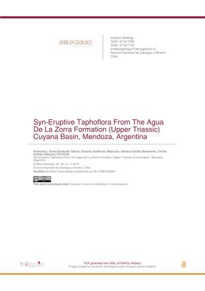 Syn-Eruptive Taphoflora from the Agua De La Zorra Formation (Upper Triassic) Cuyana Basin, Mendoza, Argentina