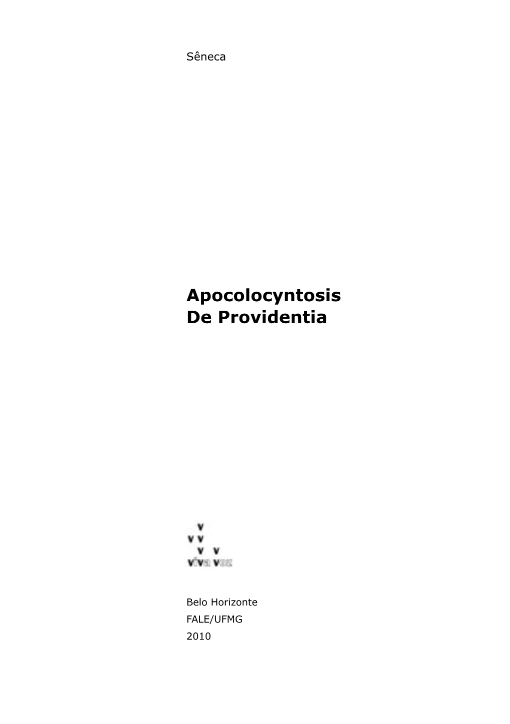 Apocolocyntosis De Providentia