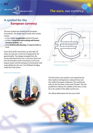 E Euro Symbol Was Created by the European Commission