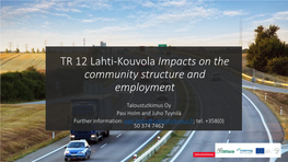 TR 12 Lahti-Kouvola Impacts on the Community Structure and Employment