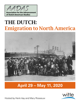 The Dutch: Emigration to North America