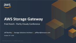 AWS Storage Gateway Fred Hutch - Partly Cloudy Conference