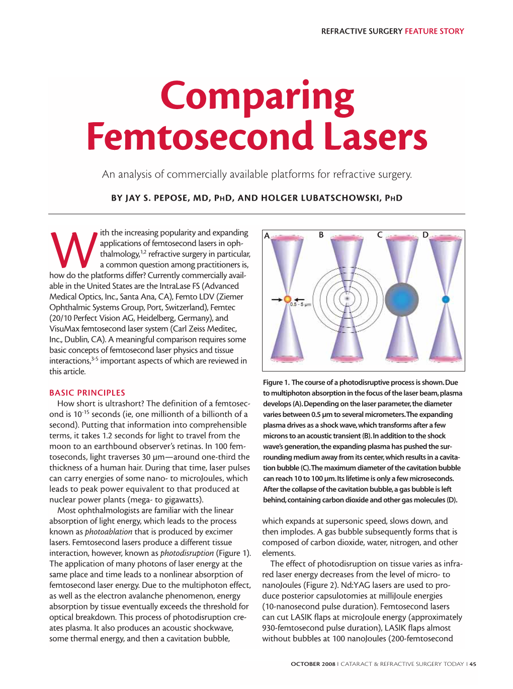 Comparing Femtosecond Lasers an Analysis of Commercially Available Platforms for Refractive Surgery