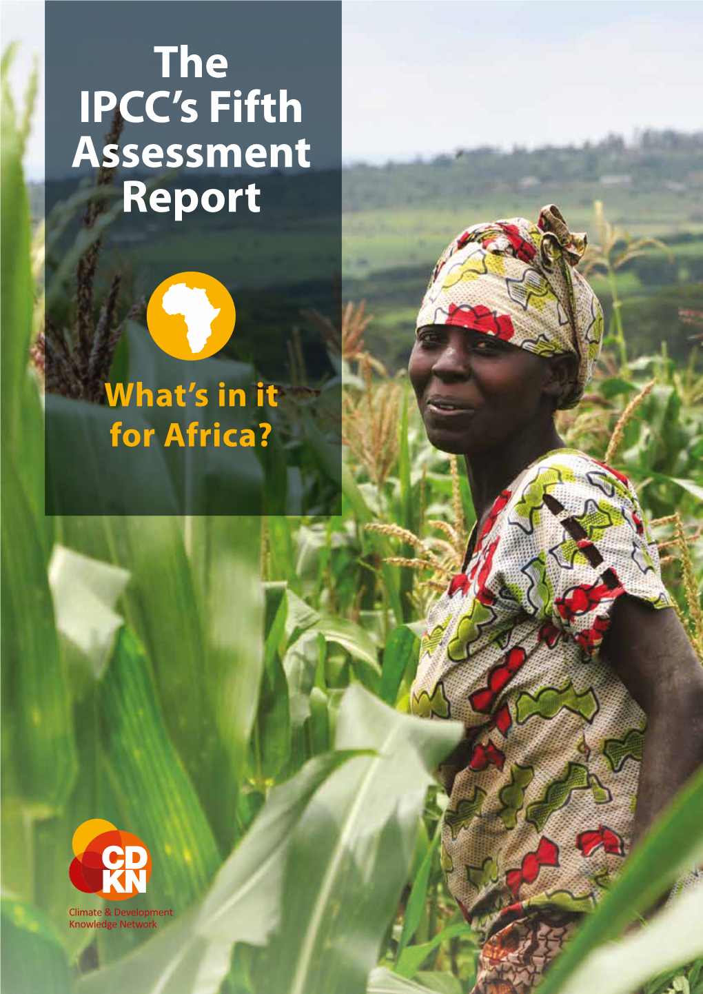 The IPCC's Fifth Assessment Report | What's in It for Africa? - DocsLib