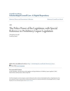 The Police Power of the Legislature, with Special Reference To