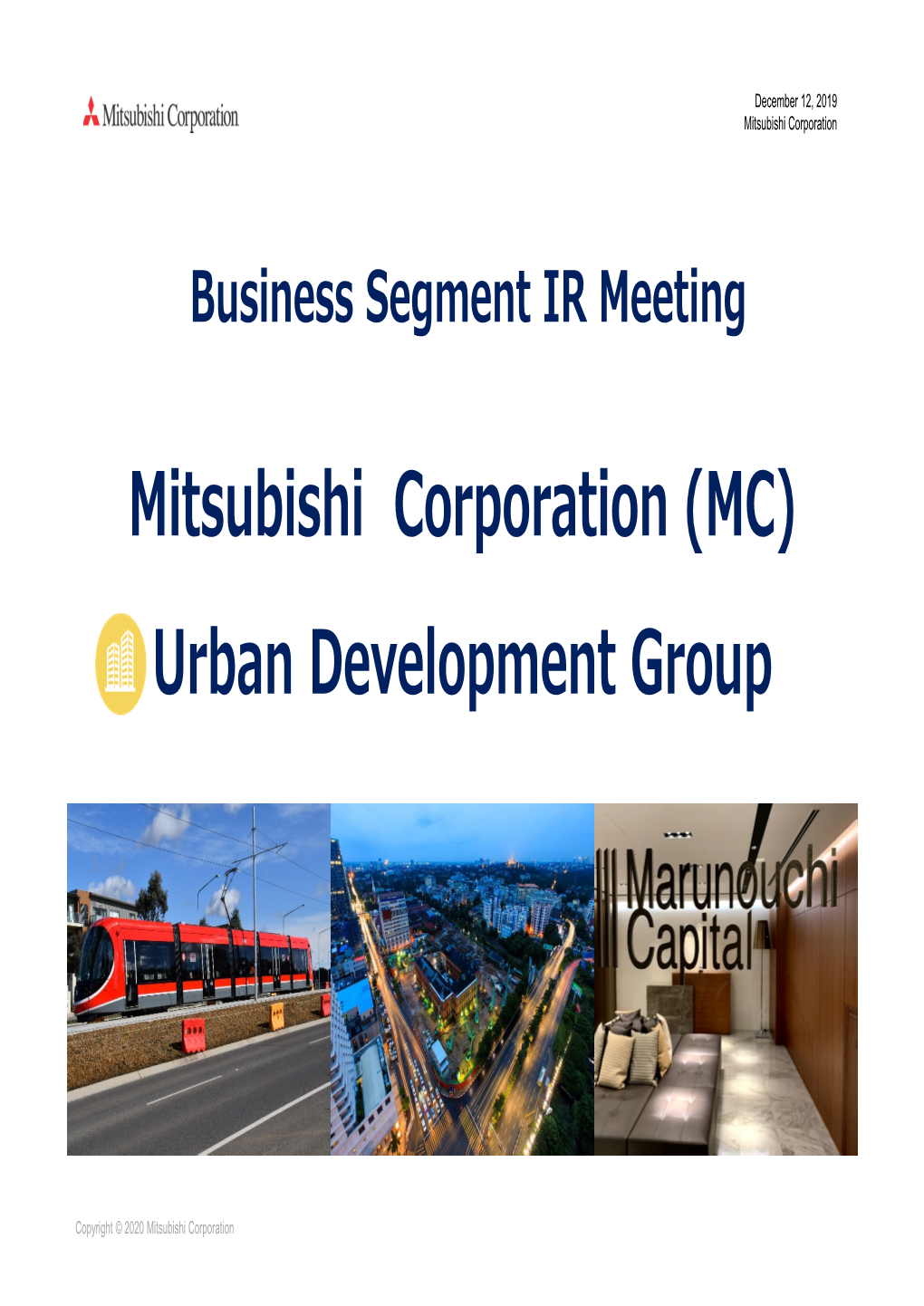 Mitsubishi Corporation (MC) Urban Development Group