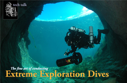 The Fine Art of Extreme Exploration Dives