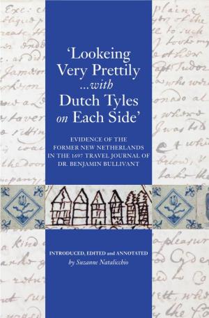 'Lookeing Very Prettily Dutch Tyles on Each Side'