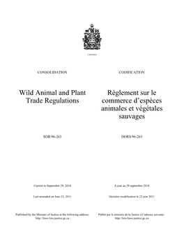 Wild Animal and Plant Trade Regulations Règlement Sur Le Commerce D’Espèces Animales Et Végétales Sauvages