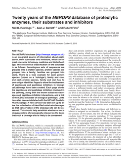 Twenty Years of the MEROPS Database of Proteolytic Enzymes, Their Substrates and Inhibitors Neil D