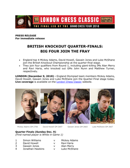 British Knockout Quarter-Finals: Big Four Join the Fray