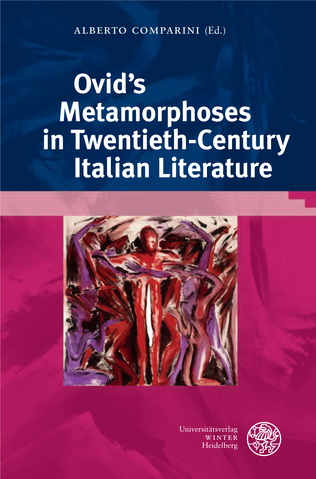 Ovid's Metamorphoses in Twentieth-Century Italian Literature