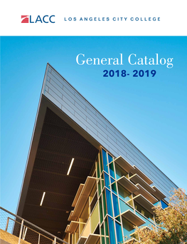 Los Angeles City College 2017-2018 General Catalog