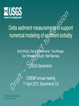 Delta Sediment Measurements to Support Numerical Modeling of Sediment-Turbidity