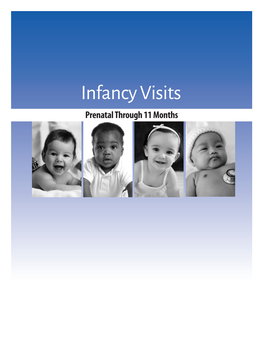 Infancy Visits Prenatal Through 11 Months