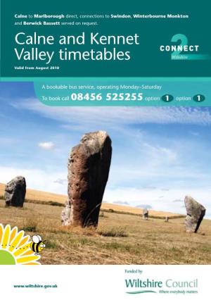 Calne and Kennet Valley Timetables Valid from August 2010
