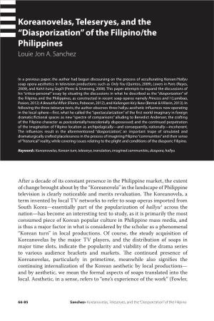 Koreanovelas, Teleseryes, and the “Diasporization” of the Filipino/The Philippines Louie Jon A