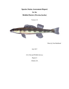 Species Status Assessment Report Bridled Darter (Percina Kusha)