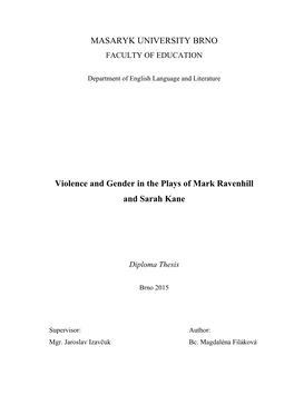 MASARYK UNIVERSITY BRNO Violence and Gender in the Plays Of