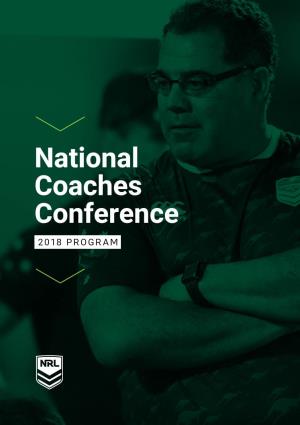 National Coaches Conference 2018 PROGRAM 2 NRL National Coaches Conference Program 2018 3 NRL National Coaches Conference Program 2018