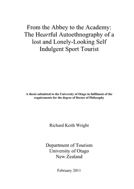 The Heartful Autoethnography of a Lost and Lonely-Looking Self Indulgent Sport Tourist
